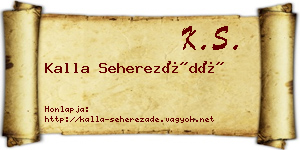 Kalla Seherezádé névjegykártya